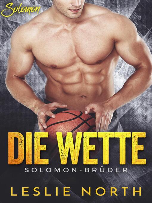 Title details for Die Wette by Leslie North - Available